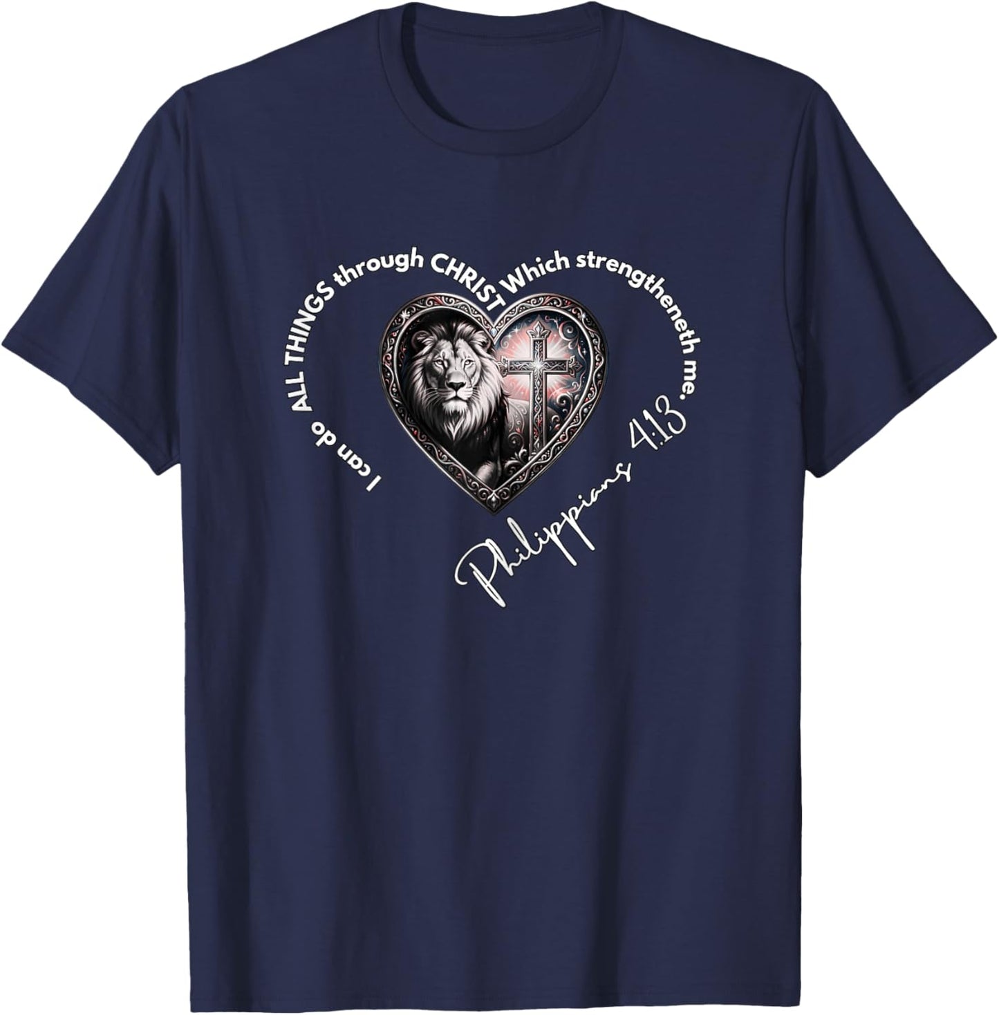 Christian Lion Heart Philippians 4:13 Scripture Art T-Shirt - T-Shirt | Navy