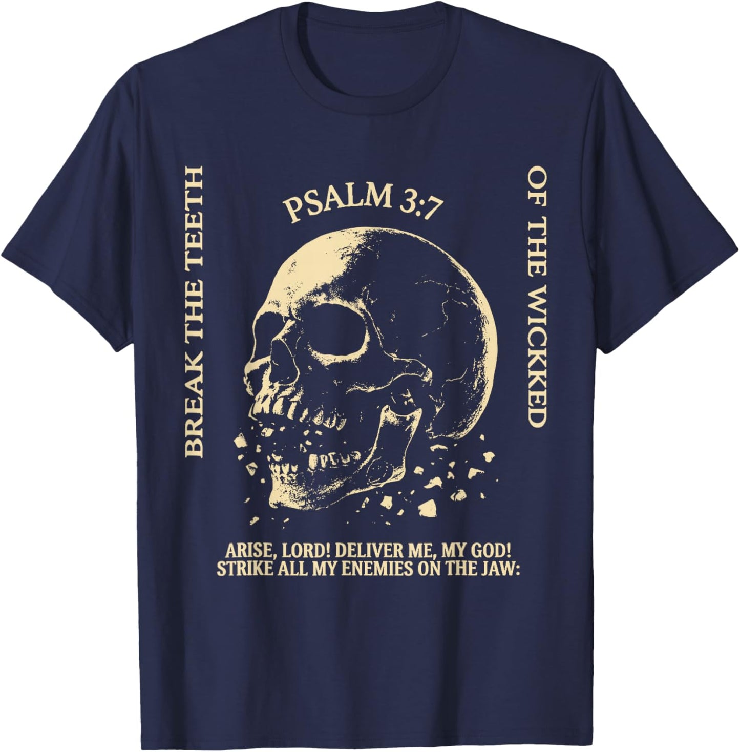 Psalm 3:7 Vintage Skull Christian Religious Bible Verse T-Shirt - T-Shirt | Navy