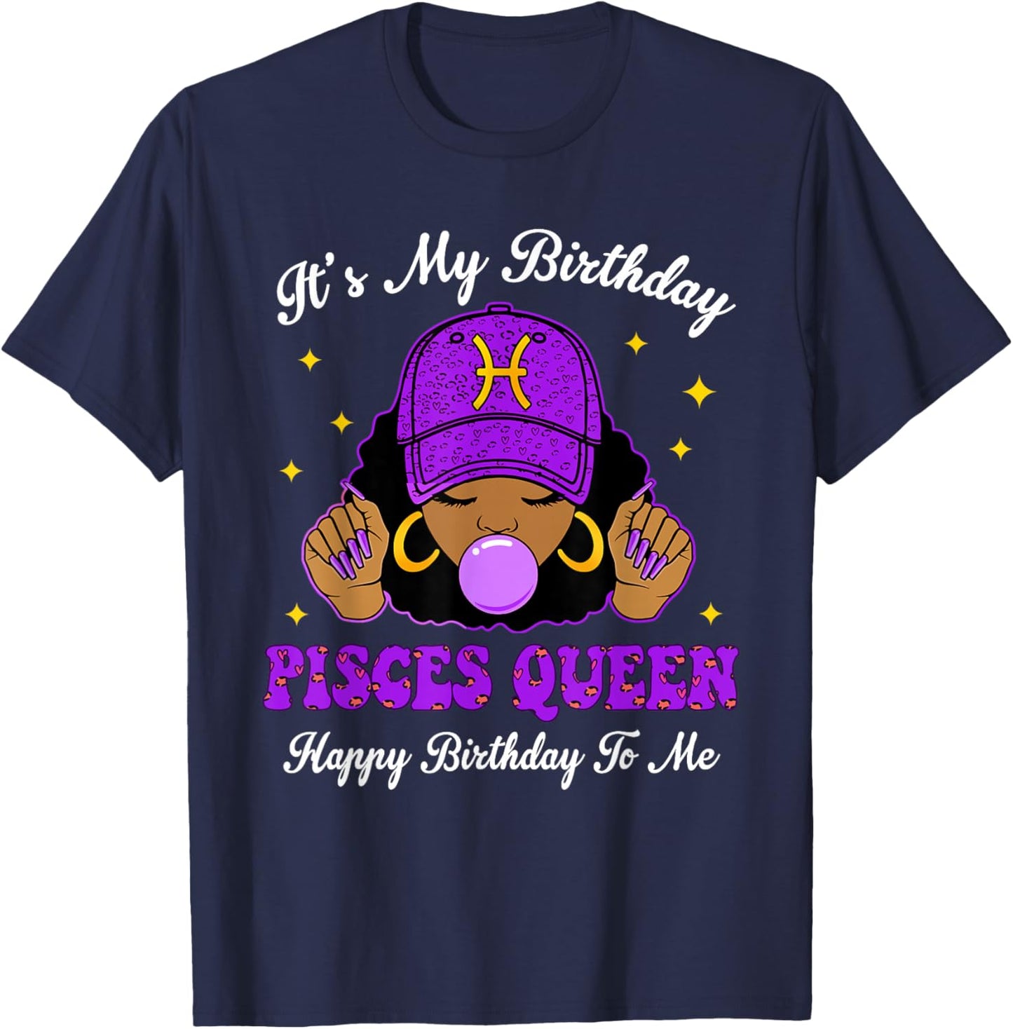It's My Birthday Pisces Queen Purple Black Girl Women Cap T-Shirt - T-Shirt | Navy