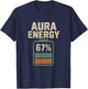 Aura Energy 67 Funny Meme Gen Alpha Slang 6 7 Six Seven T-Shirt - T-Shirt | Navy