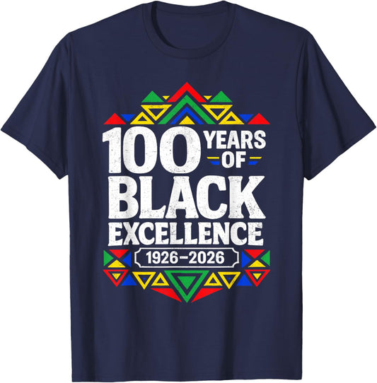 100 Years of Black Excellence Centennial Black History Month T-Shirt - T-Shirt | Navy