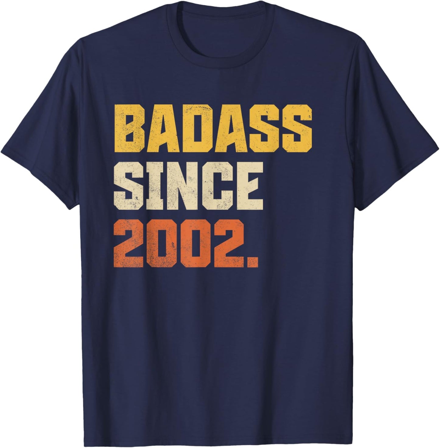 Retro Badass Since 2002 24 Year Old Funny 24th Birthday T-Shirt - T-Shirt | Navy