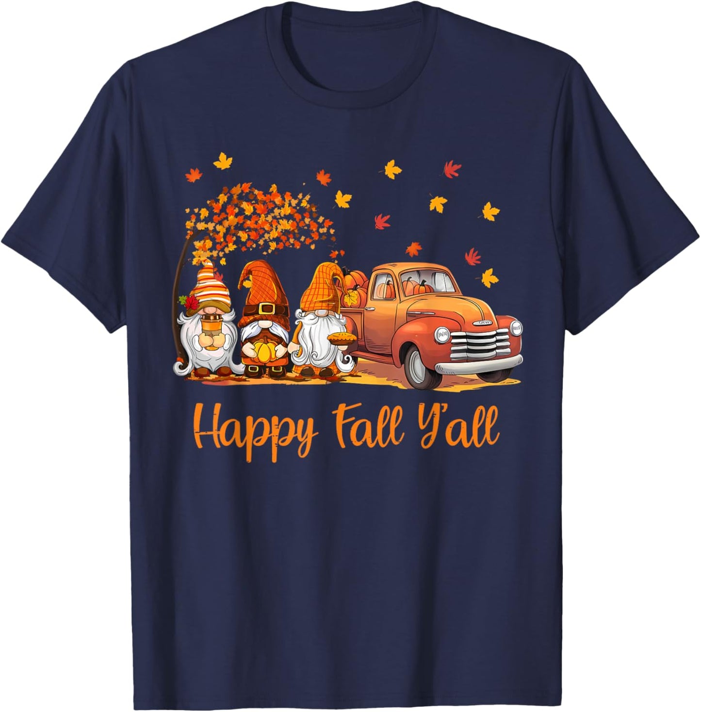 Happy Fall Y'all Gnome Pumpkin Autumn Thanksgiving Men Women T-Shirt - T-Shirt | Navy