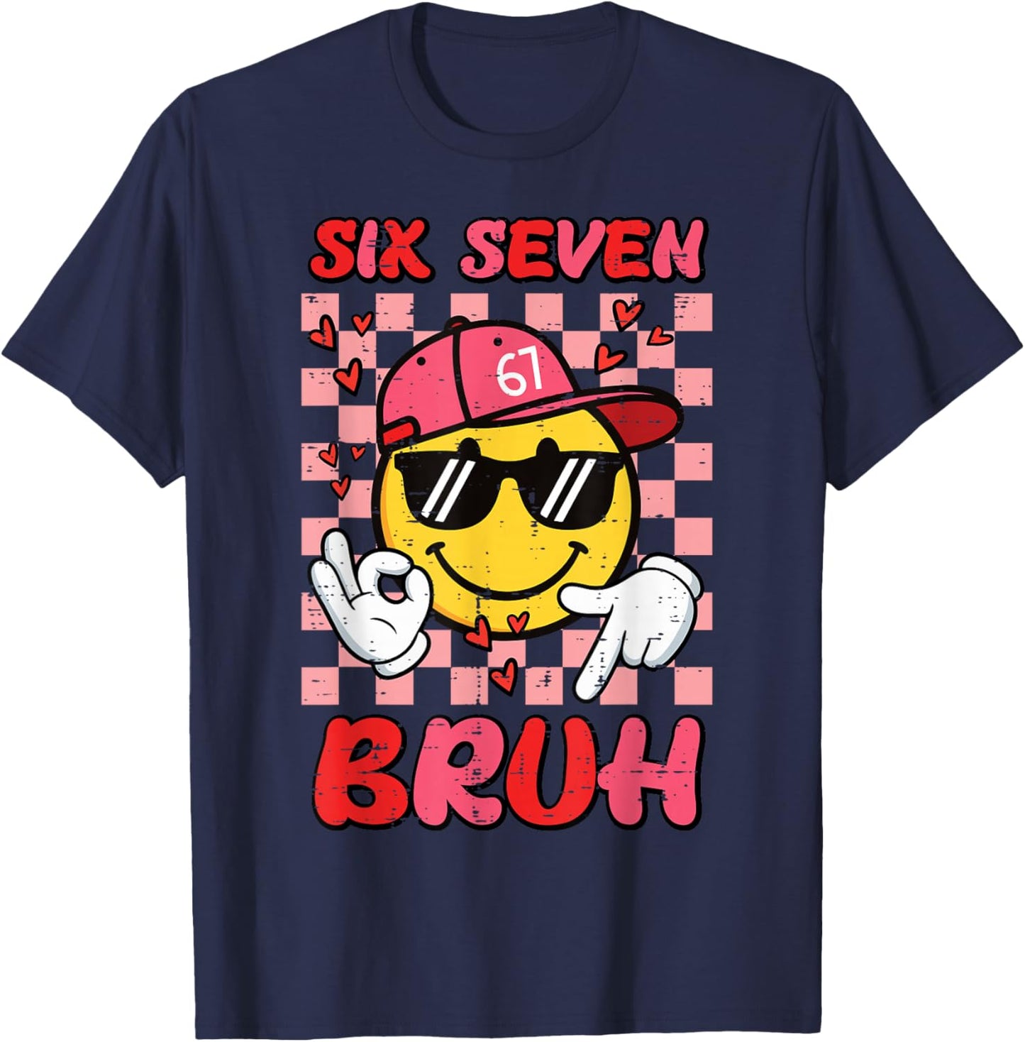 6 7 Valentines Day Six Seven Bruh 67 Meme Kids Boys Youth T-Shirt - T-Shirt | Navy