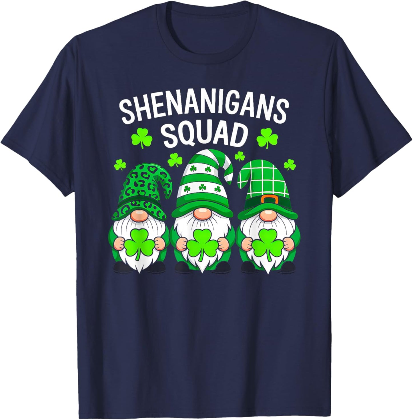 Funny Irish Shamrock Gnome St Patricks Day Shenanigans Squad T-Shirt - T-Shirt | Navy