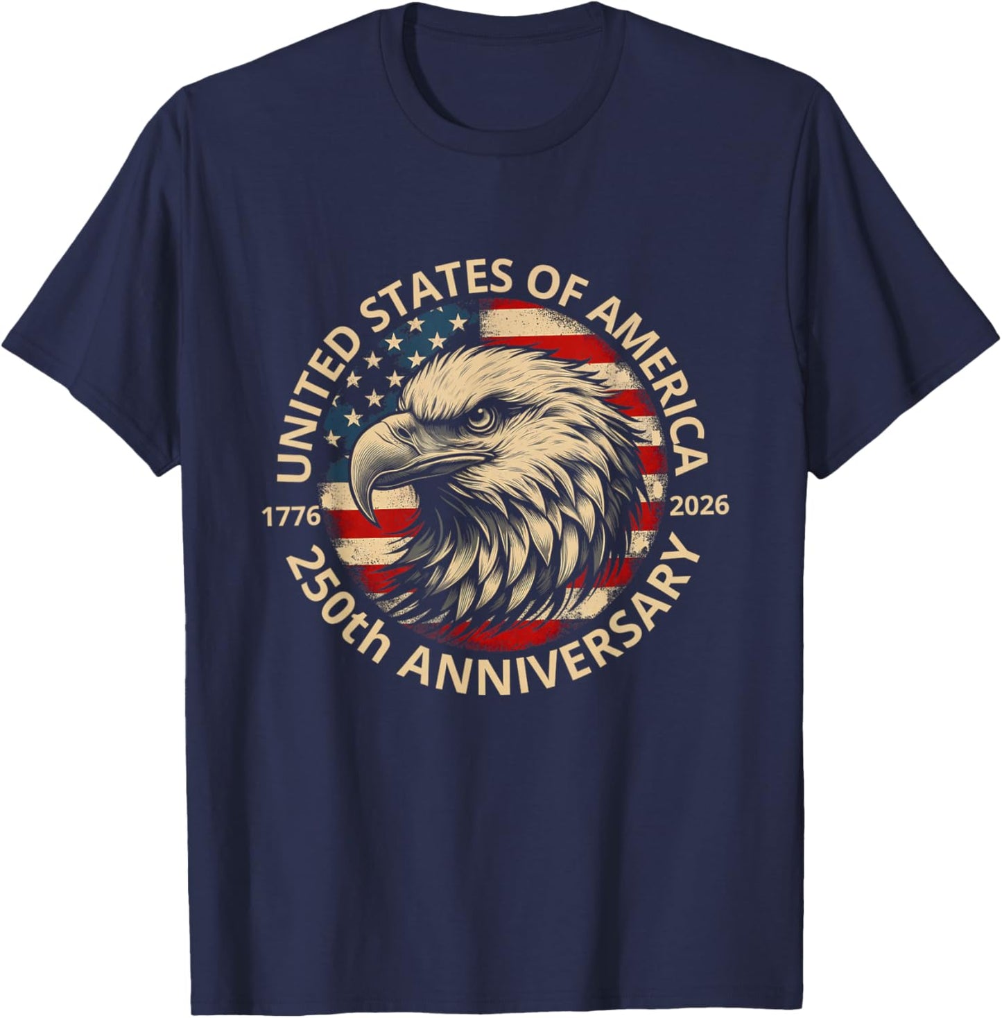 250 Years America Anniversary 250th Independence Day Freedom T-Shirt - T-Shirt | Navy