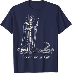 Funny Saint Patrick Irish Catholic St Patrick's Day Go On T-Shirt - T-Shirt | Navy