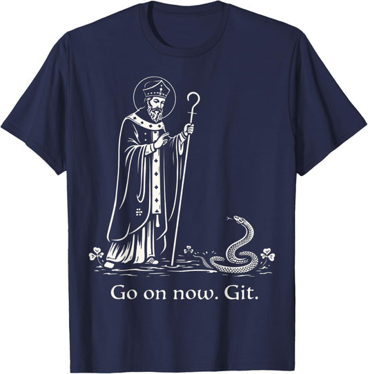 Funny Saint Patrick Irish Catholic St Patrick's Day Go On T-Shirt - T-Shirt | Navy