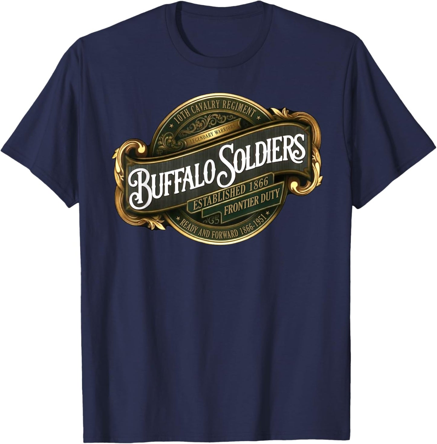 Buffalo Soldiers 10th Cavalry Regiment Ready and Forward T-Shirt - T-Shirt | Navy