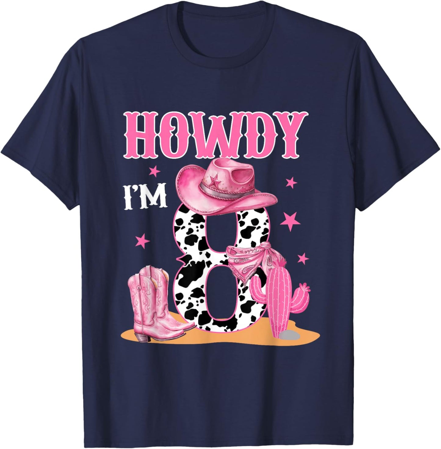 Howdy I'm 8 Year Old Birthday 8th Birthday Cowgirl Themed T-Shirt - T-Shirt | Navy