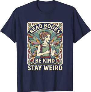 Read Books Be Kind Stay Weird Tarot Fairy Coffee Reading FAE T-Shirt - T-Shirt | Navy