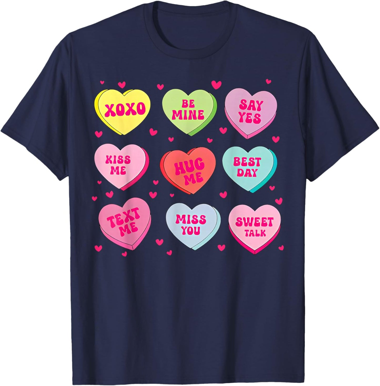 Candy Heart Messages Pastel Conversation Hearts Valentine T-Shirt - T-Shirt | Navy