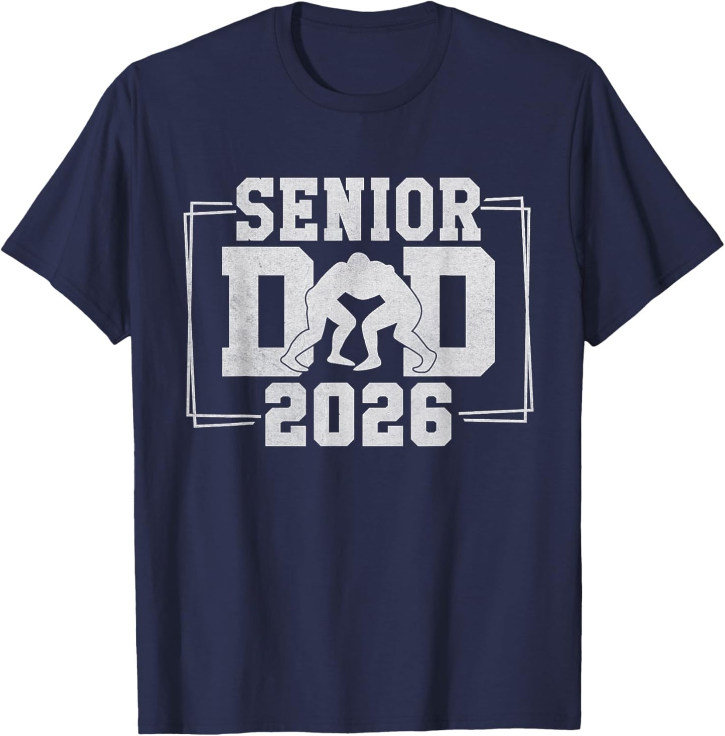 Senior Wrestling Dad 2026 Senior Dad Class of 2026 T-Shirt - T-Shirt | Navy