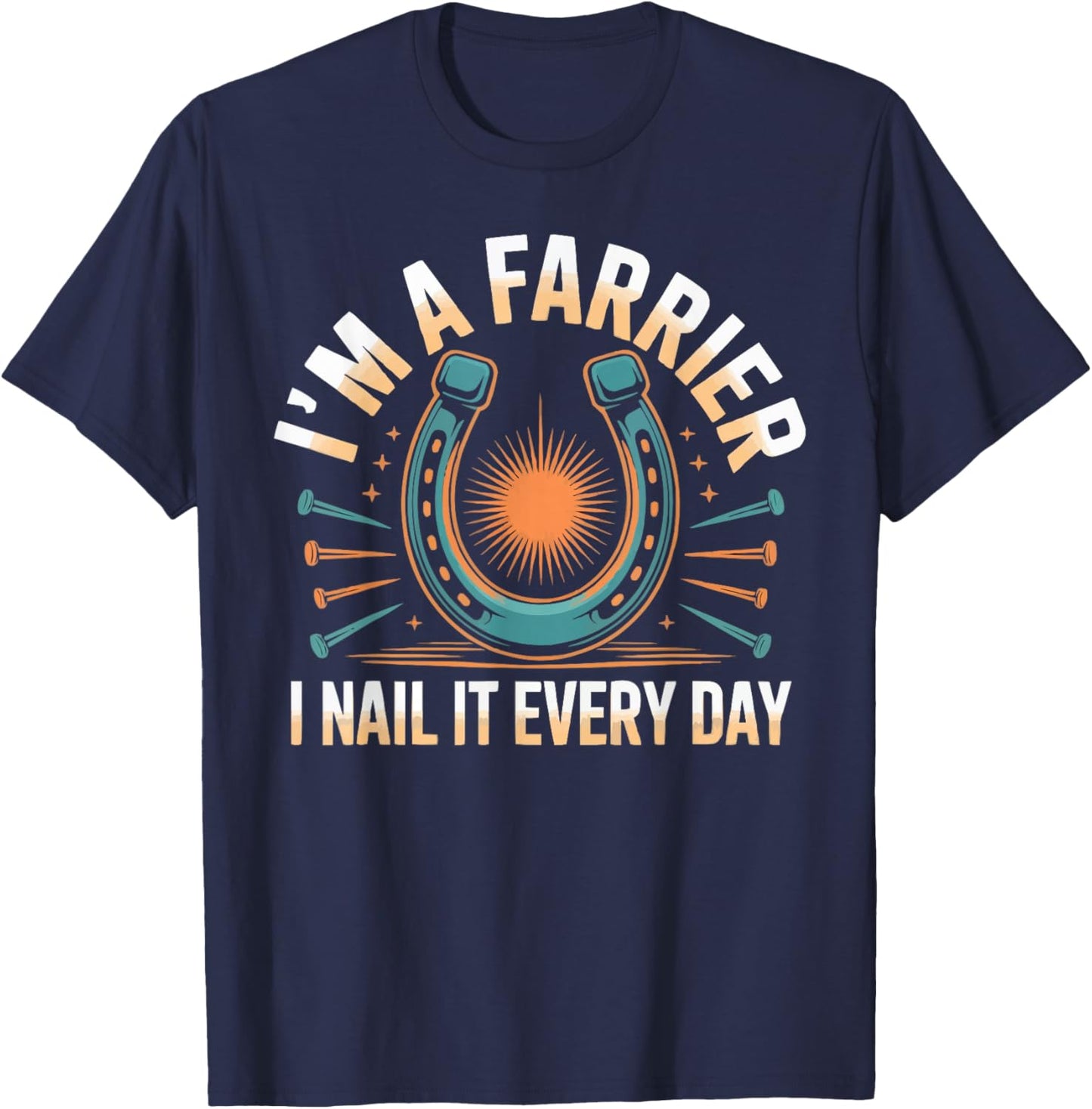 Farrier Horseshoe Hoof Horse Shoer Horse Shoeing T-Shirt - T-Shirt | Navy