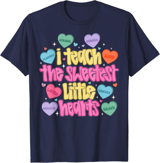 I Teach The Sweetest Hearts Funny Teacher Valentine T-Shirt - T-Shirt | Navy