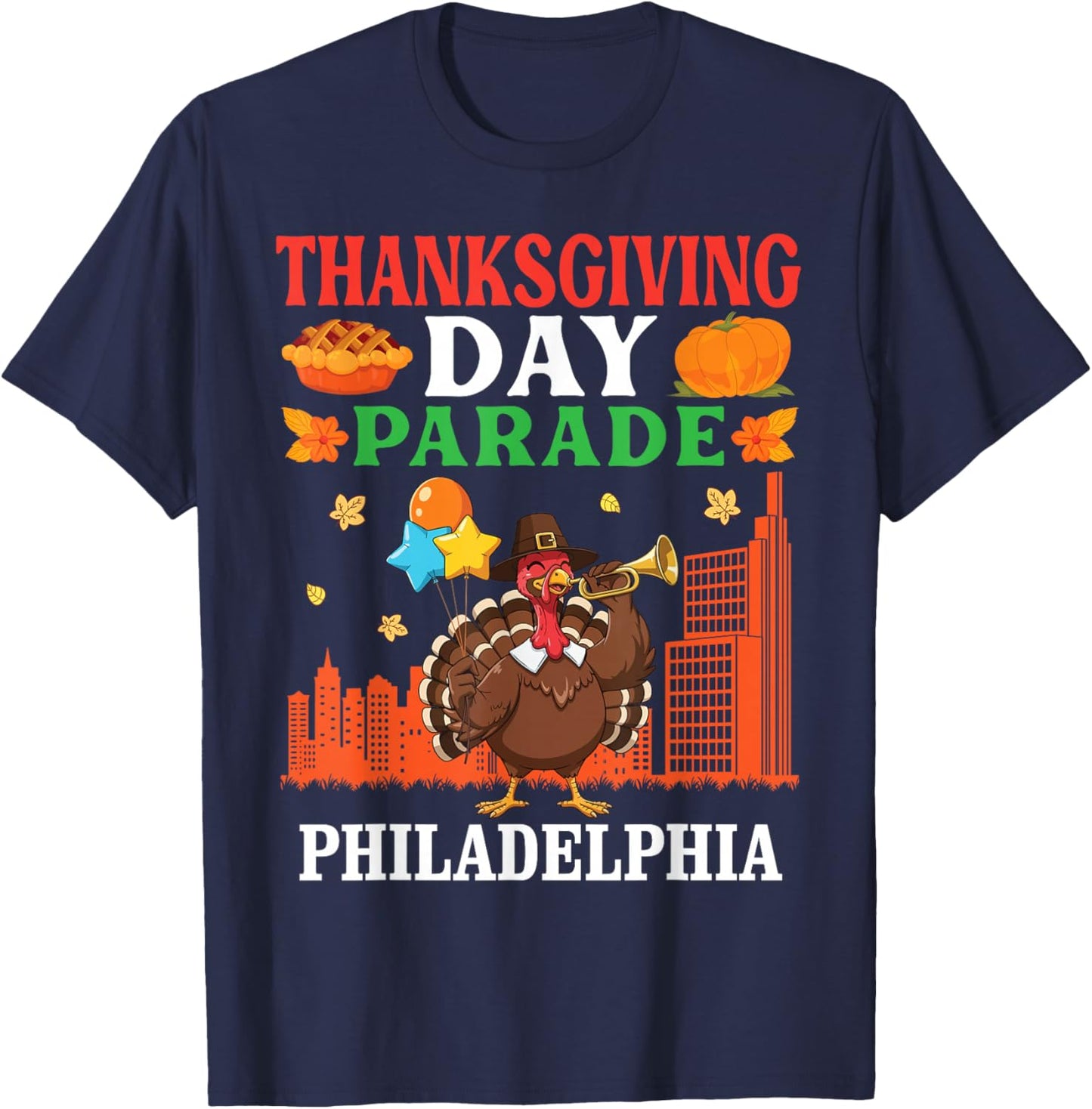 Thanksgiving Day Parade Turkey Celebration in Philadelphia T-Shirt - T-Shirt | Navy