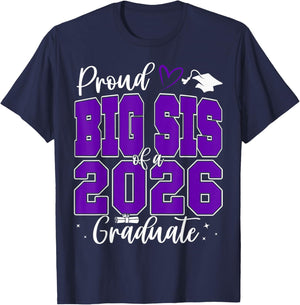 Proud Big Sis of a Class of 2026 Graduate Senior Graduation T-Shirt - T-Shirt | Navy