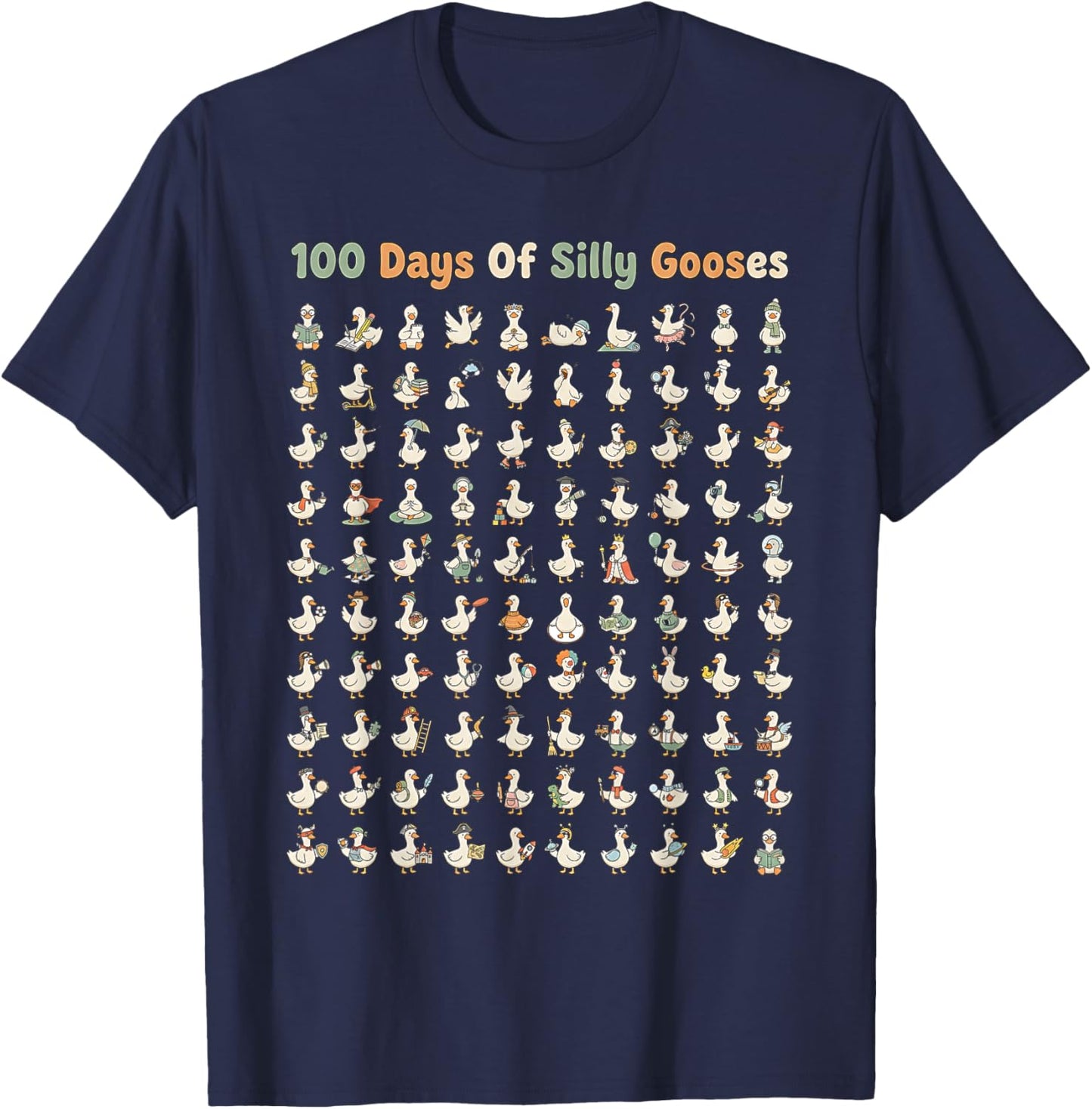 Funny 100th Day of School Teacher 100 Days of Silly Gooses T-Shirt - T-Shirt | Navy