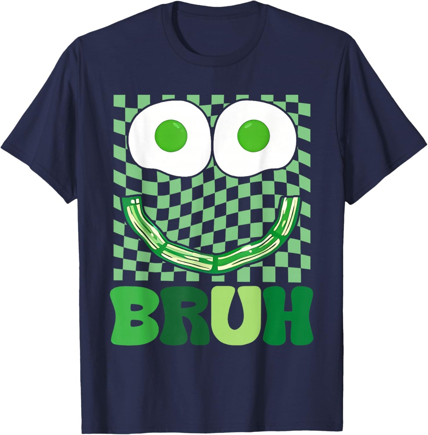 Bruh Green Face Eggs and Bacon Ham Breakfast St Patrick's T-Shirt - T-Shirt | Navy