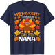 My Favorite Turkeys Call Me Nana Thanksgiving Family T-Shirt - T-Shirt | Navy