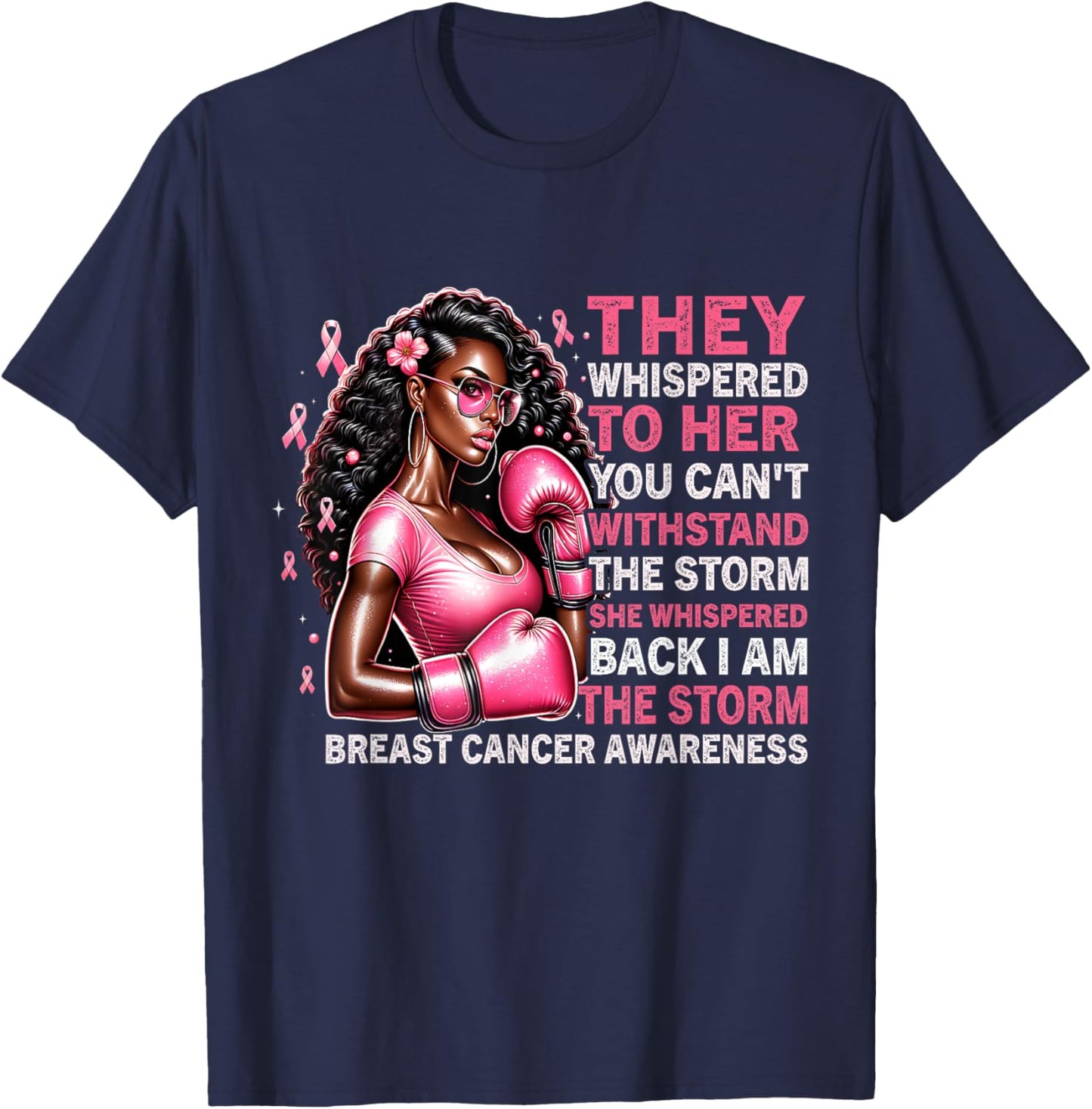 I'm The Storm Survivor Black Woman Breast Cancer Awareness T-Shirt - T-Shirt | Navy