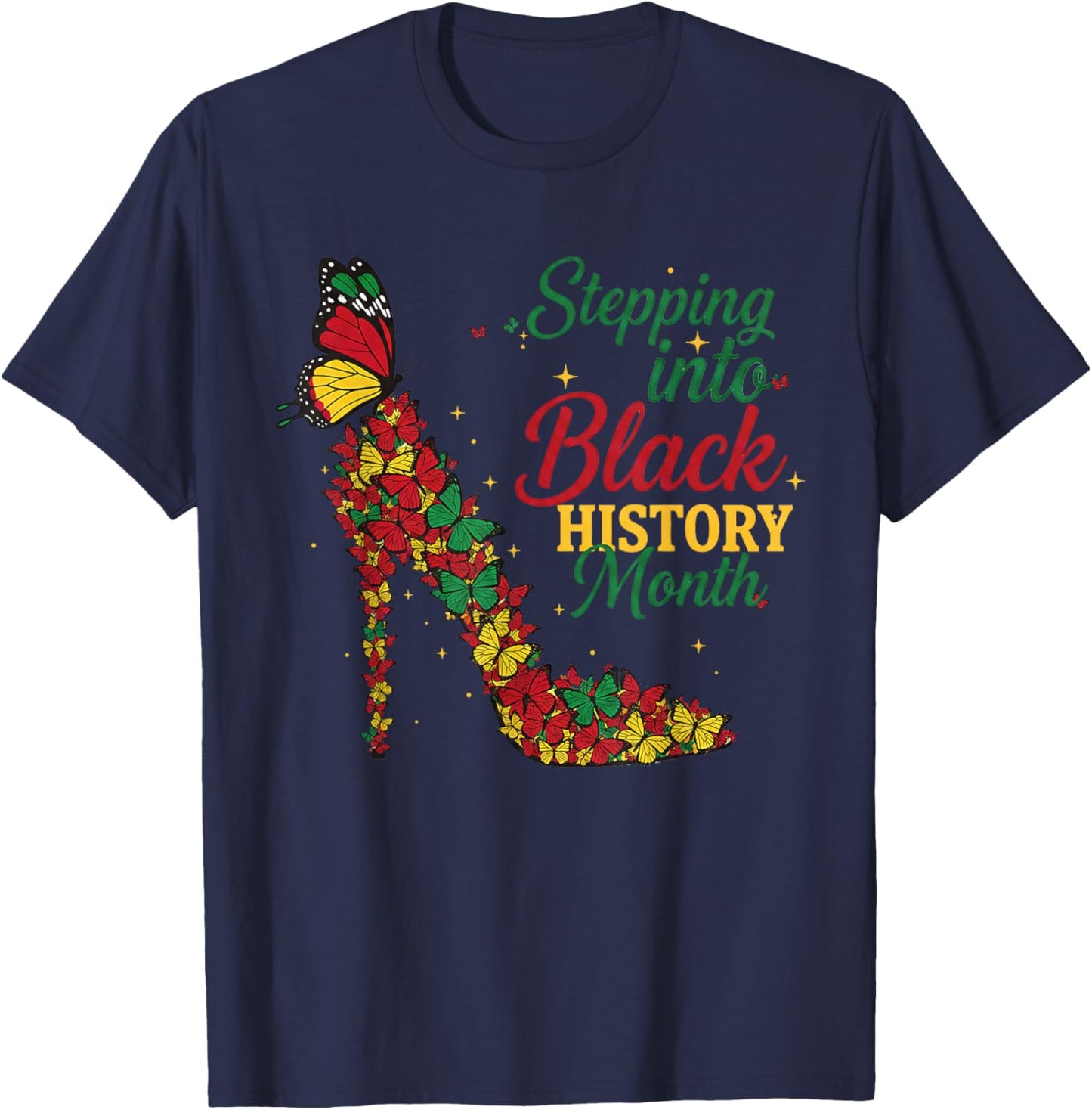 Stepping Into Black History Month High Heels Queen Style T-Shirt - T-Shirt | Navy