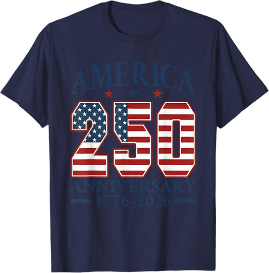 250 Years America Anniversary 250th Independence Day Freedom T-Shirt - T-Shirt | Navy