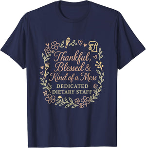 Dietary Appreciation Week Food Service Staff Week Floral T-Shirt - T-Shirt | Navy
