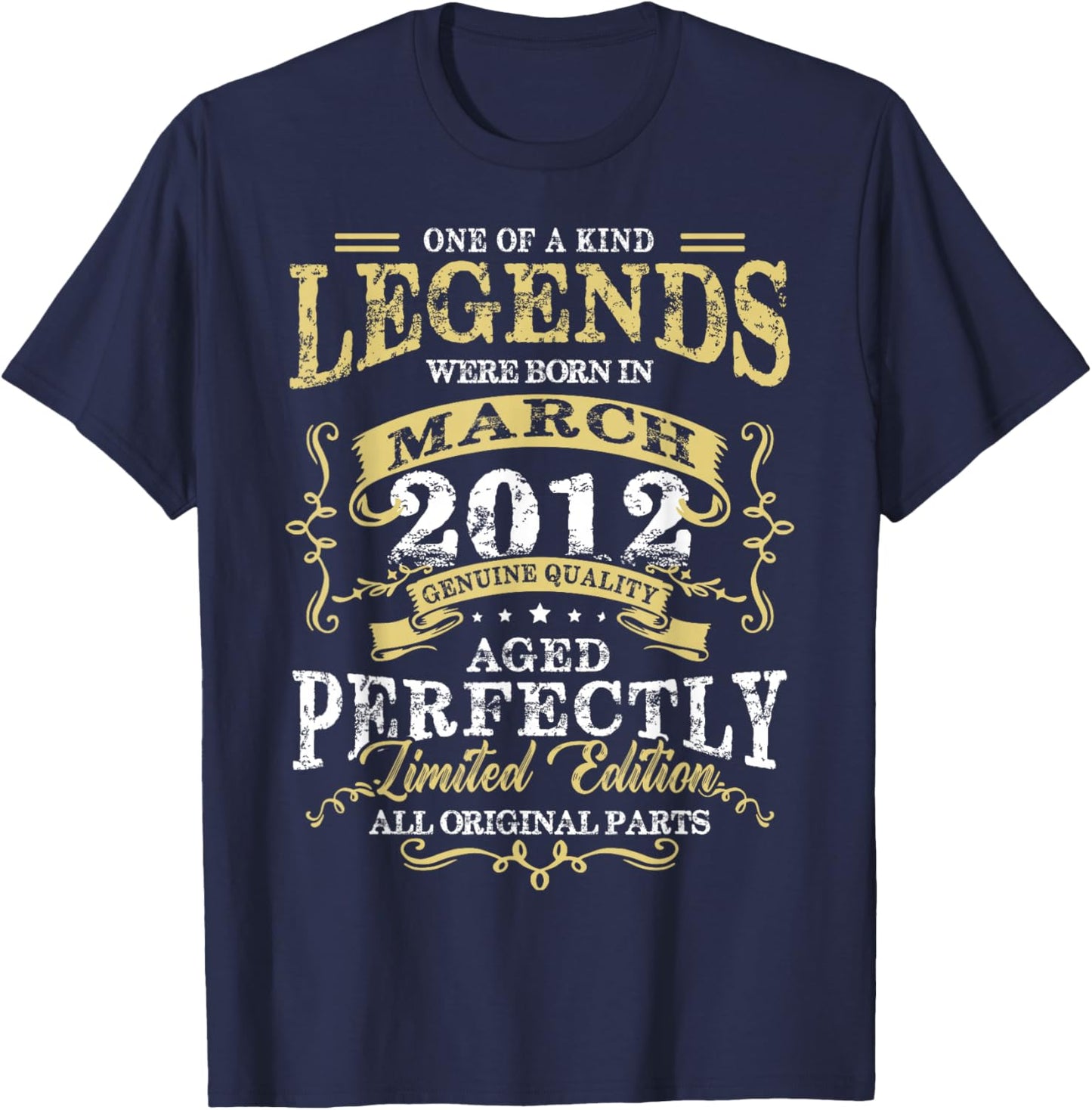 14th Birthday Gift Legend Born in March 2012 14 Yrs Old T-Shirt - T-Shirt | Navy