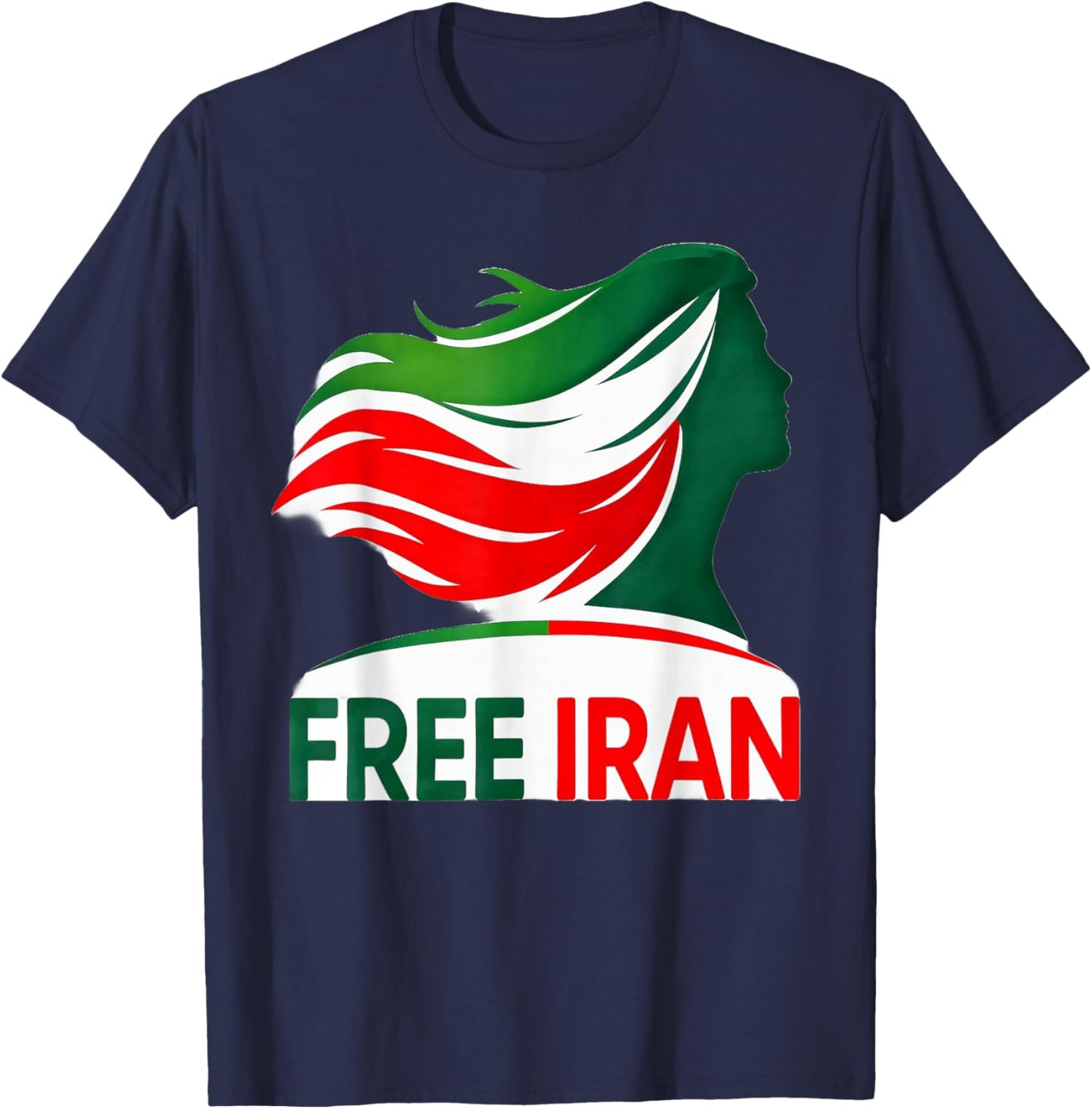 Free Iran Shirt Unity Freedom Fist Iranian Flag Colors Azadi T-Shirt - T-Shirt | Navy