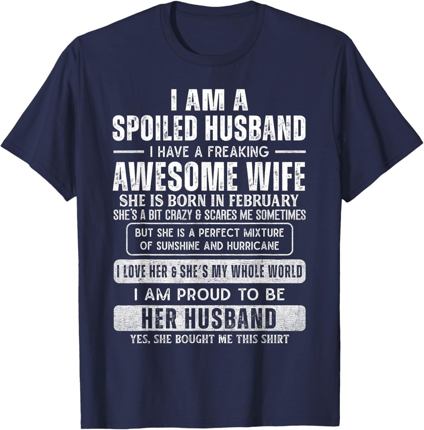 Spoiled Husband Married to a Freaking Awesome February Wife T-Shirt - T-Shirt | Navy
