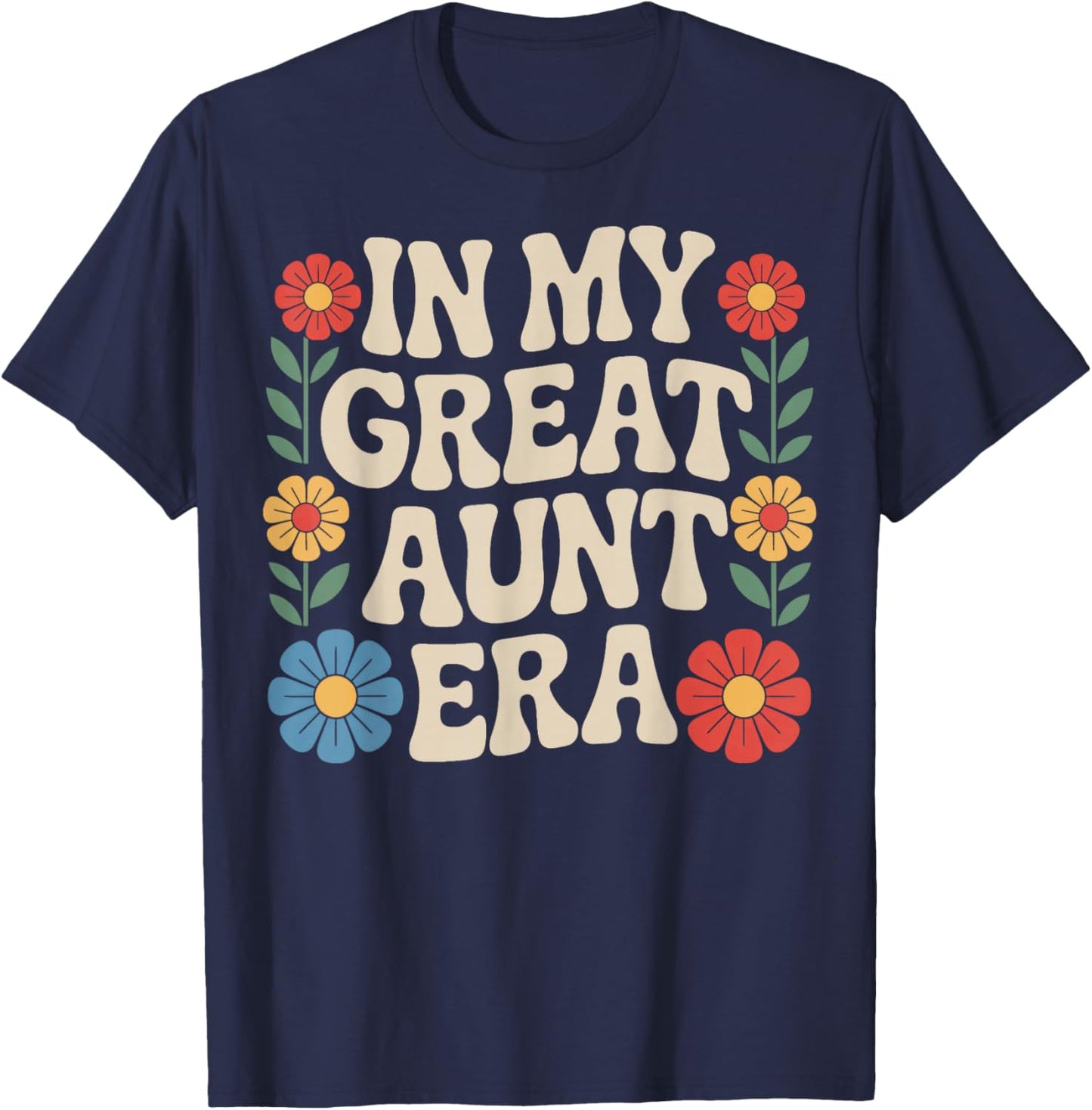 in My Great Aunt Era Family Support Aunt Retro T-Shirt - T-Shirt | Navy