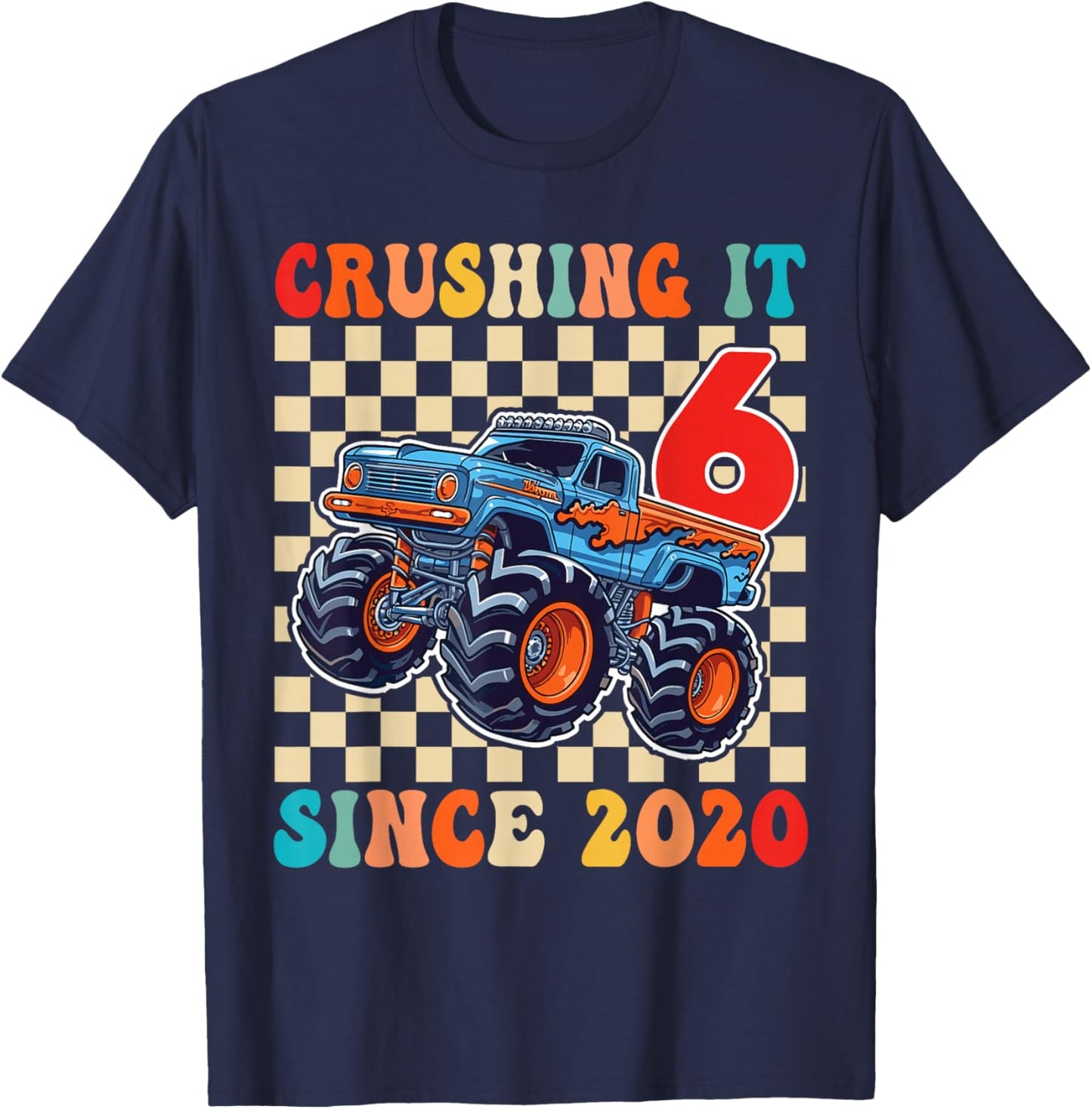 Birthday Monster Truck 6 Year Old Boys 6th Party Born 2020 T-Shirt - T-Shirt | Navy