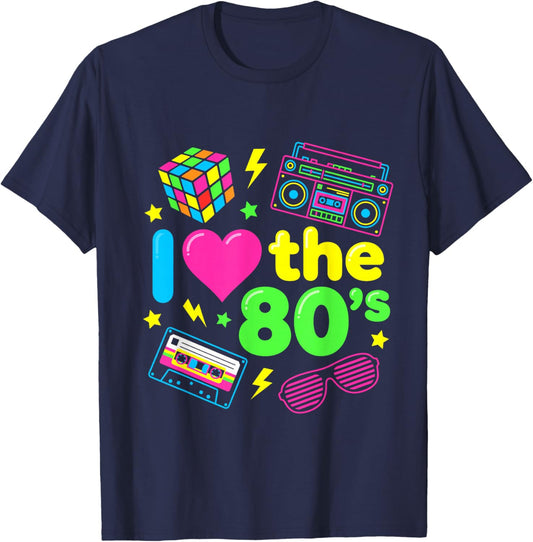 I Love The 80's Eighties Party Costume Retro Nostalgia T-Shirt - T-Shirt | Navy