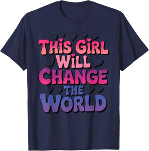 Girls Fashion This Girl Will Change The World Funny Girls T-Shirt - T-Shirt | Navy