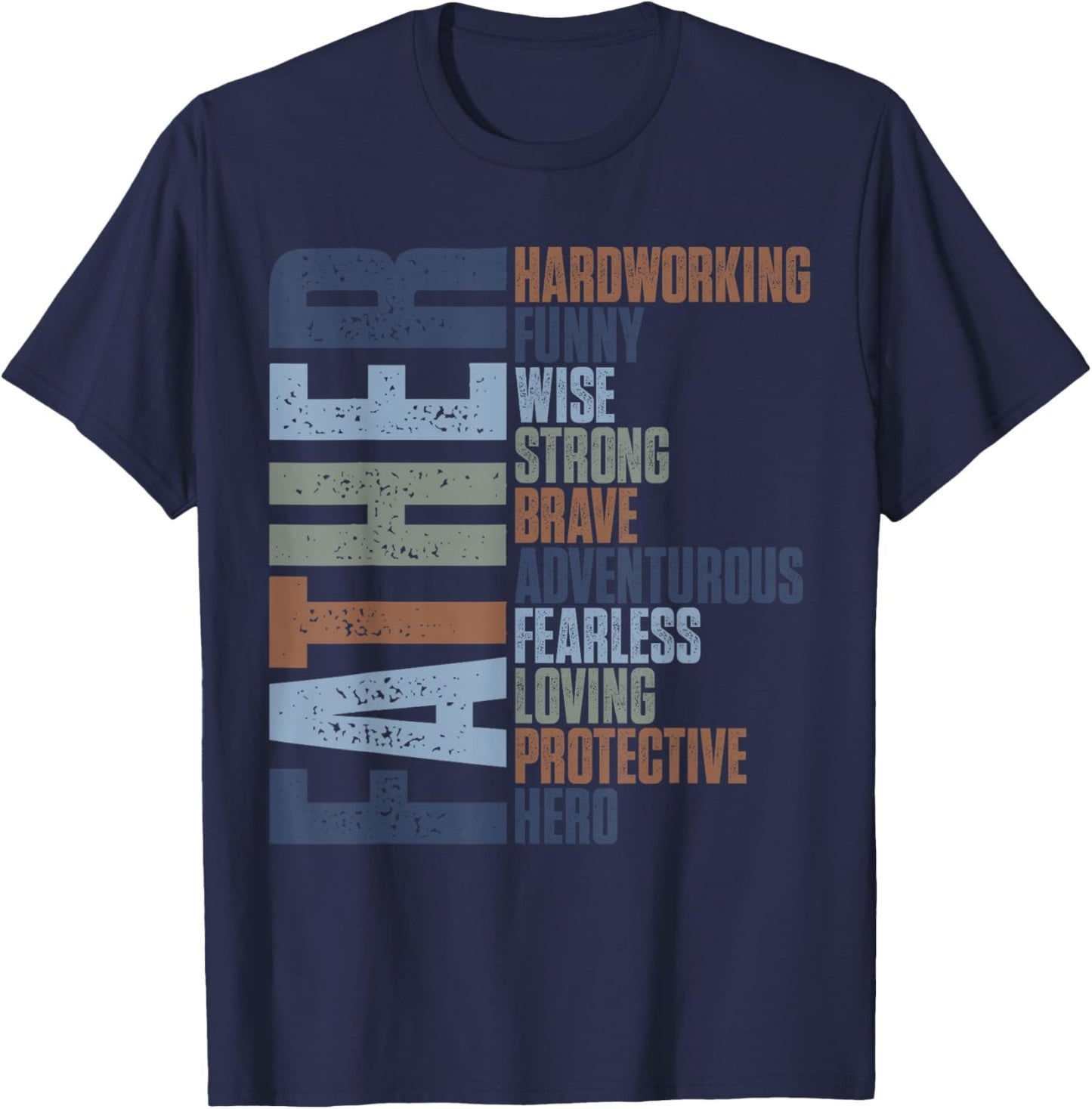 Funny Dad Saying Gift Birthday Husband Fathers Day T-Shirt - T-Shirt | Navy