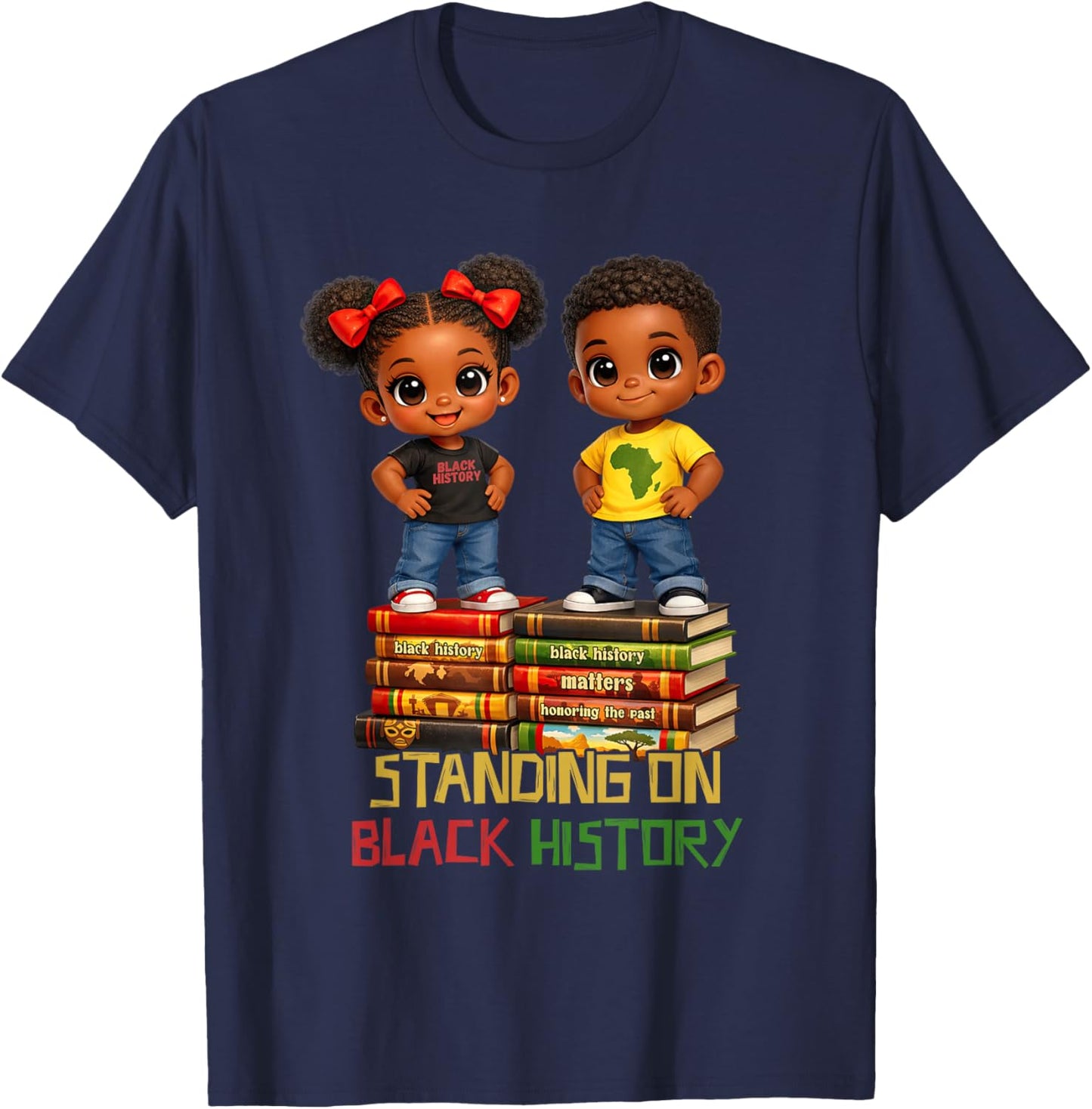 Standing On Black History Melanin African American Boy Girl T-Shirt - T-Shirt | Navy