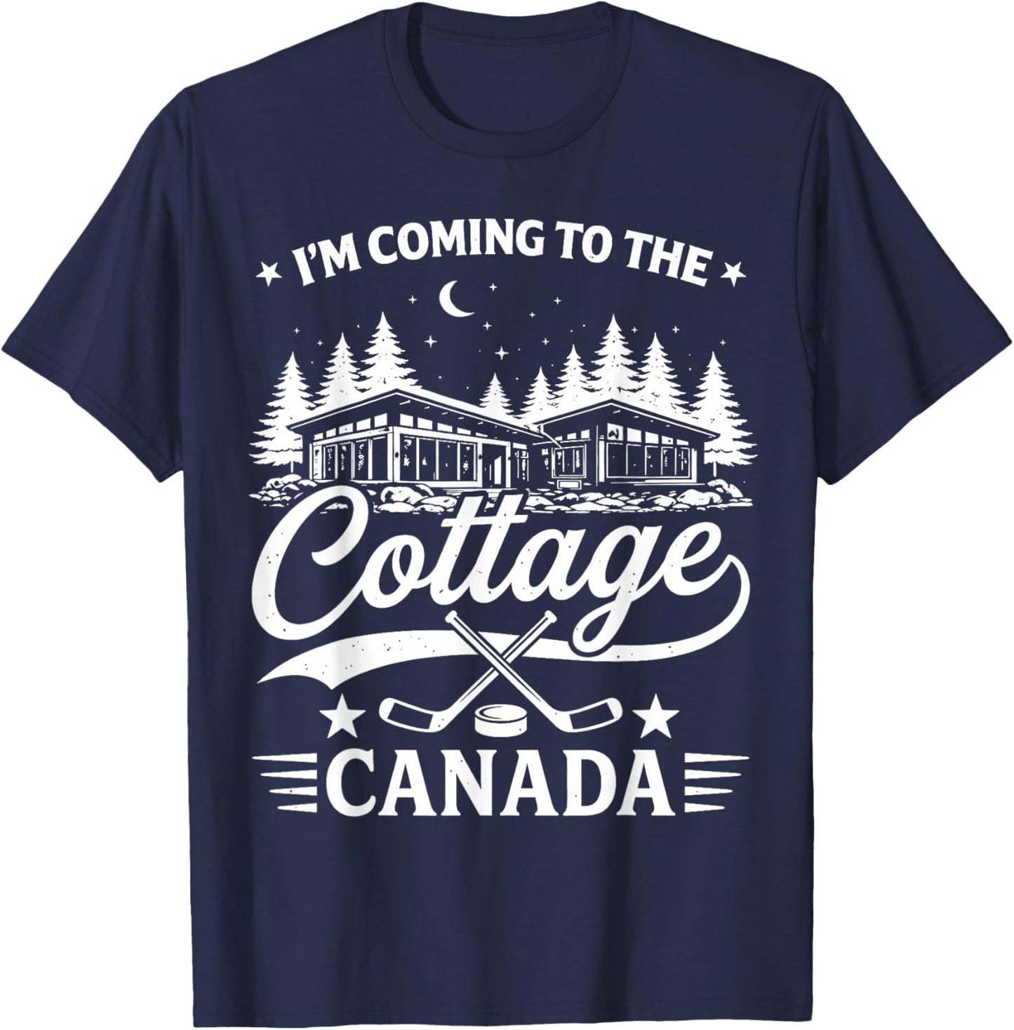 I'm Coming to The Cottage Canada Hockey for LGBT T-Shirt - T-Shirt | Navy