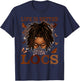 Life Better with Locs Black History Loc'd Melanin Afro Girls T-Shirt - T-Shirt | Navy