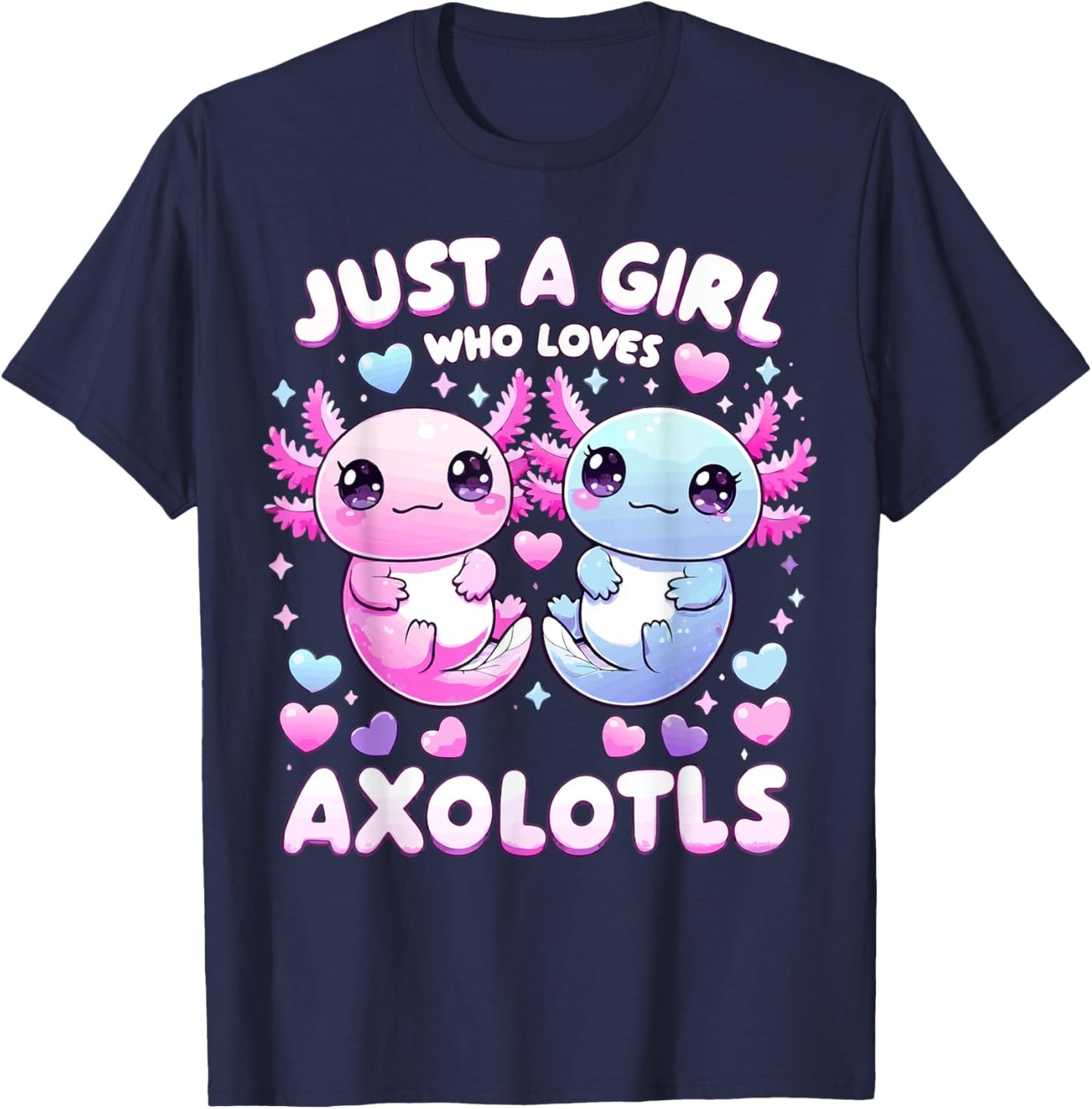 Just A Girl Who Loves Axolotls T-Shirt - T-Shirt | Navy