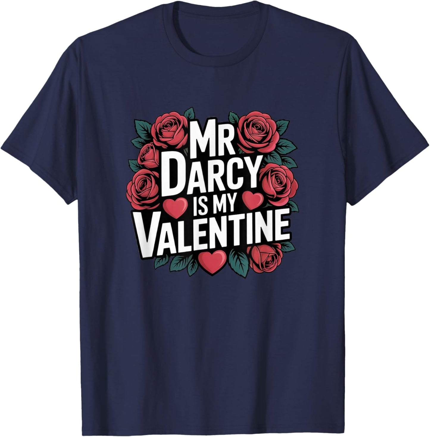 Girls Bookish Valentines Day Mr Darcy is My Valentine T-Shirt - T-Shirt | Navy