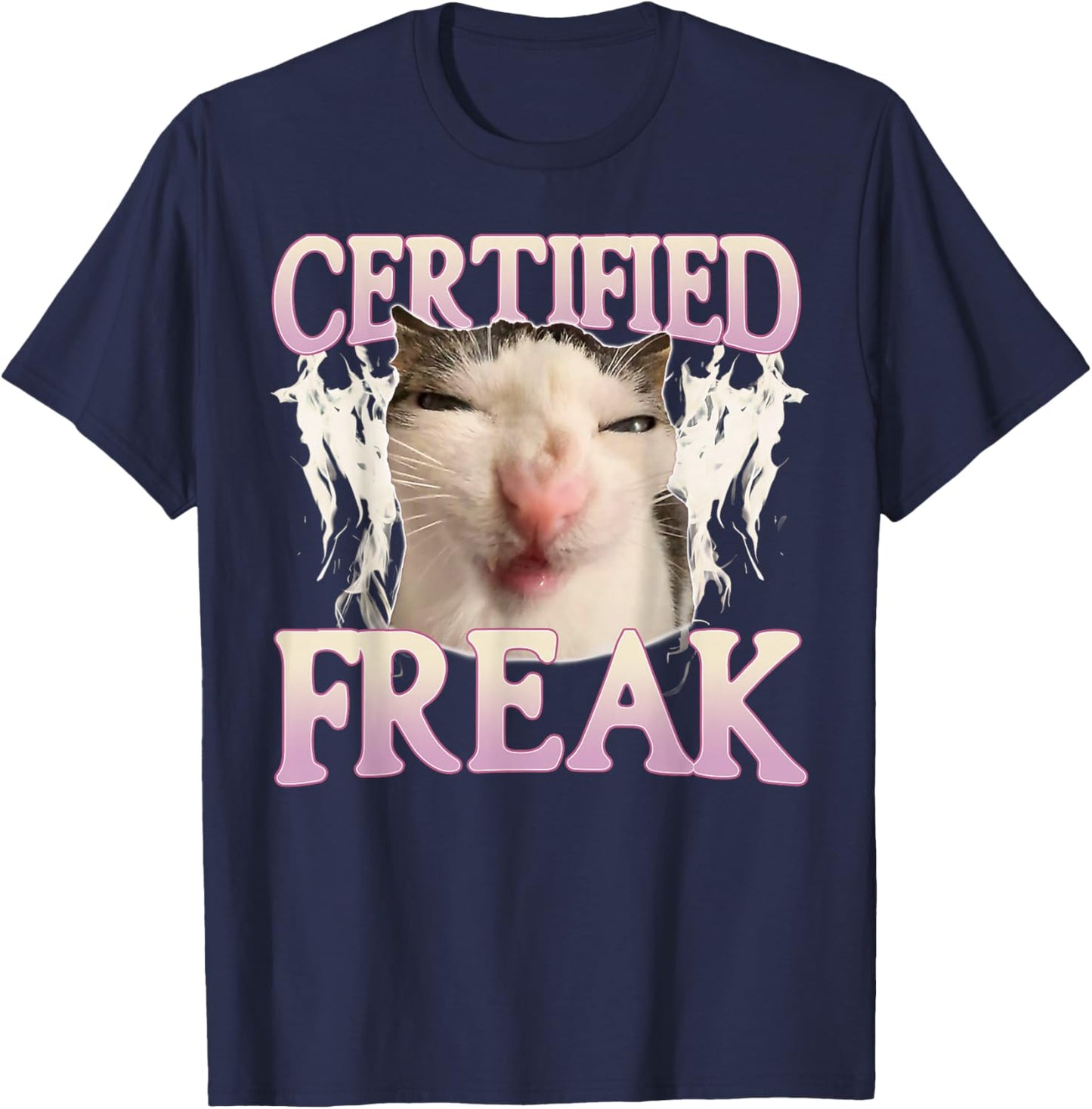 Certified Freak Eat Cement Funny Cat Meme Vintage Humor Cat T-Shirt - T-Shirt | Navy