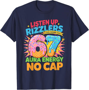 67 Six Seven Get Sendy Meme Design Funny 6 7 Sigma Rizzlers T-Shirt - T-Shirt | Navy