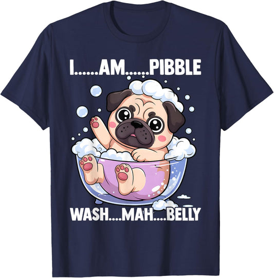 I Am Pibble Wash My Belly Meme Funny Dog T-Shirt - T-Shirt | Navy