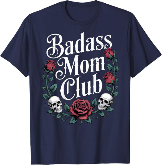 Badass Mom Club Strong Women Empowerment T-Shirt - T-Shirt | Navy