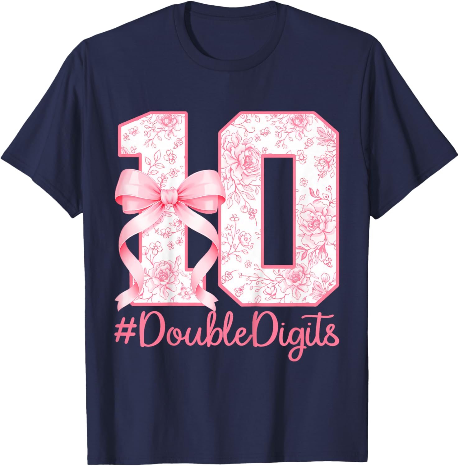 Pink Coquette 10th Birthday Girl 10 Years Old Double Digits T-Shirt - T-Shirt | Navy