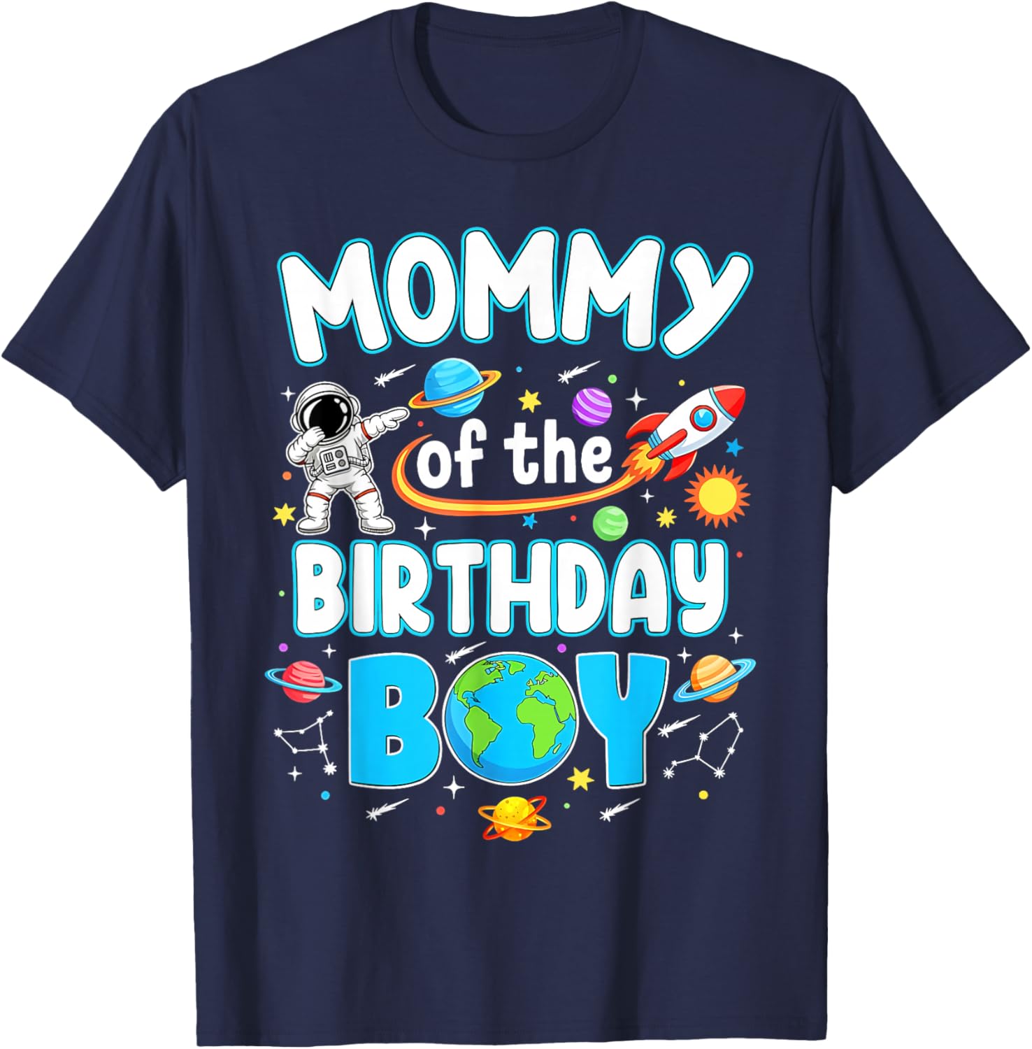 Mommy of The Birthday Boy Astronaut Family Space Planets T-Shirt - T-Shirt | Navy