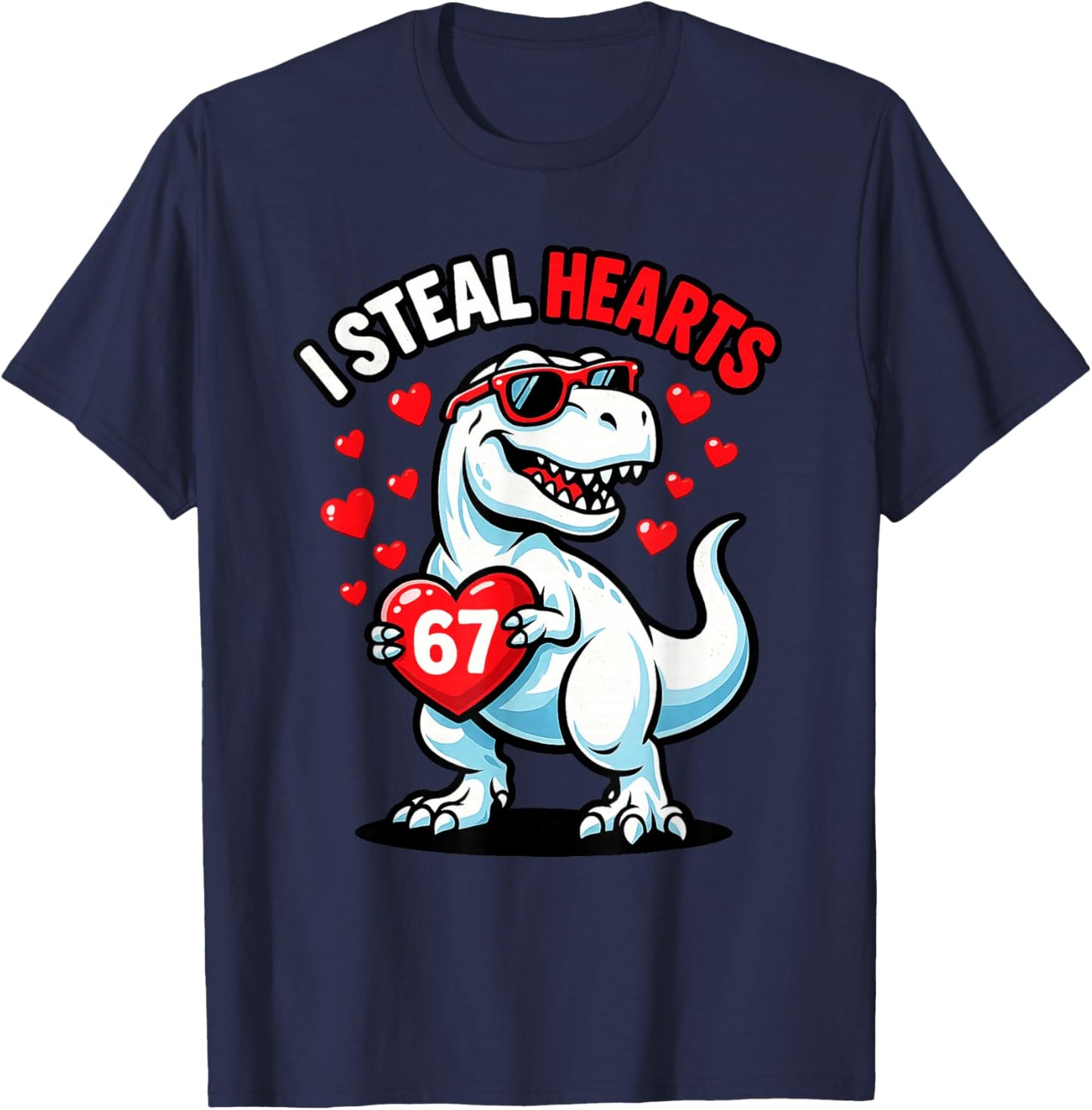 I Steal 67 Hearts Valentine’s Day 67 Meme 6 7 T-Rex Boys T-Shirt - T-Shirt | Navy