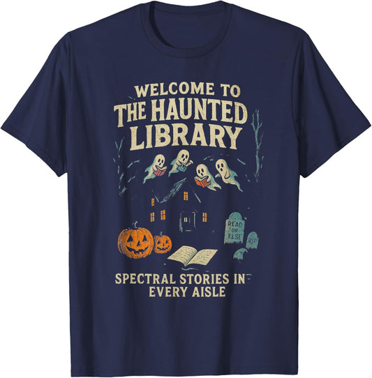 Haunted Library Ghost Humor Halloween Quote T-Shirt - T-Shirt | Navy