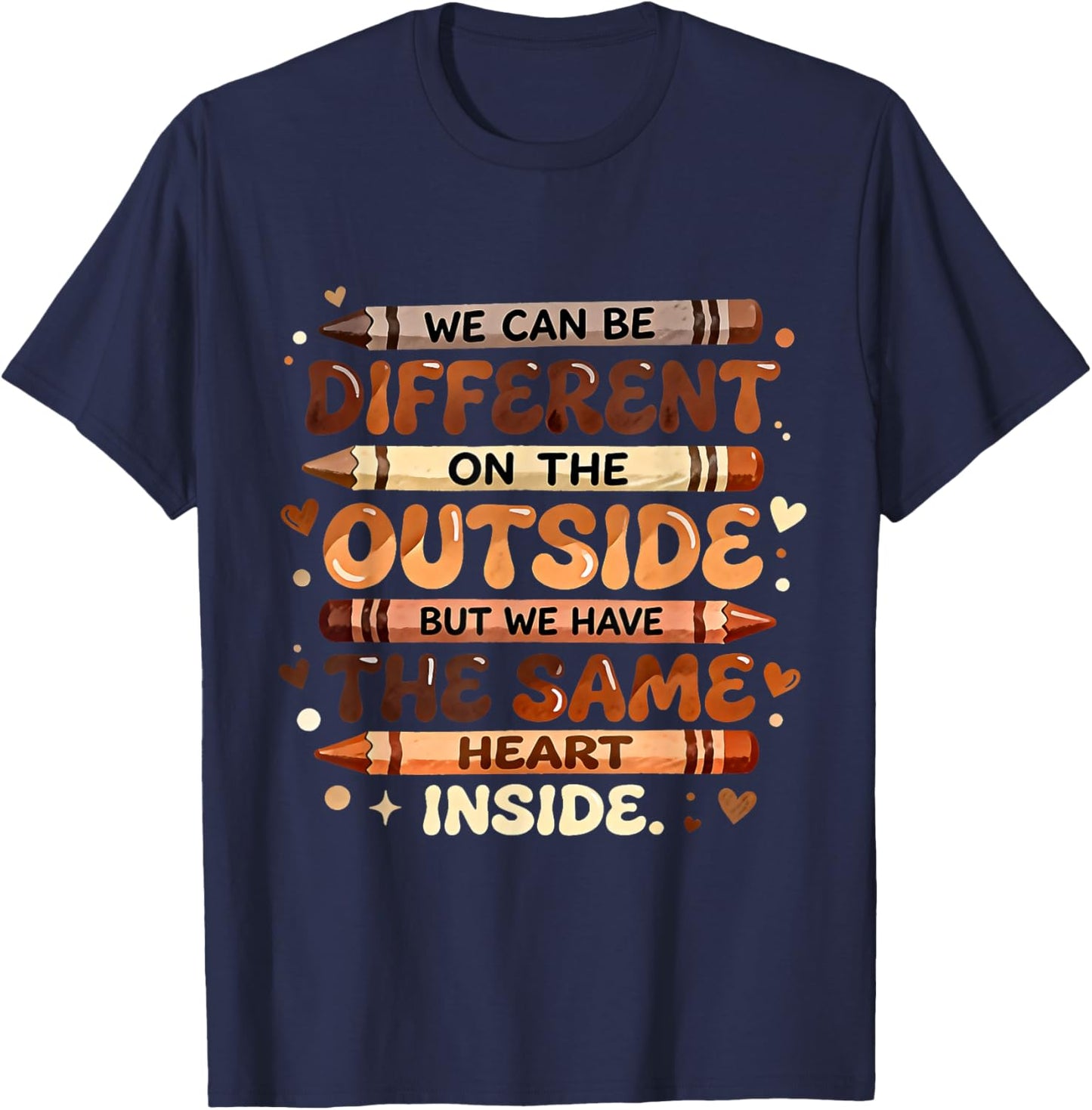 We Can Be Different But Have Same Heart Inside Black History T-Shirt - T-Shirt | Navy
